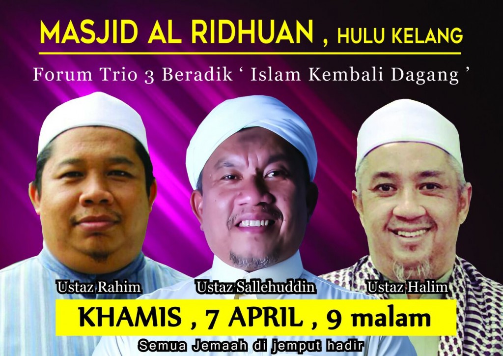 FORUM TRIO 3 BERADIK %22ISLAM KEMBALI DAGANG%22